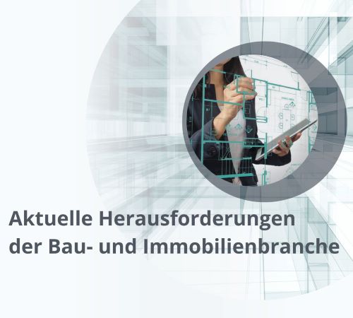 Aktuelle Herausforderungen der Baubranche