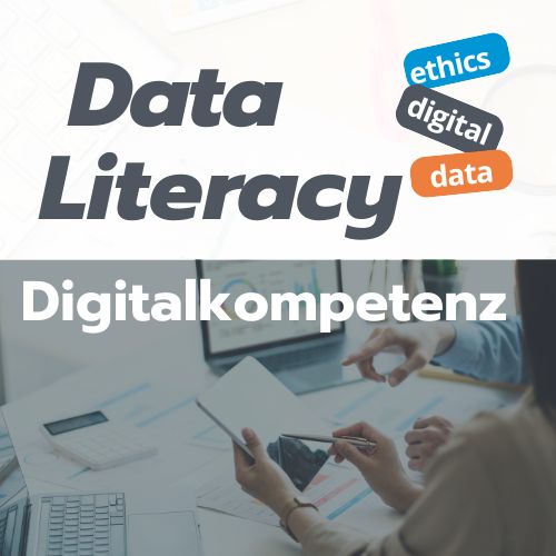 Bedeutung und Anwendung von Data Literacy – Datenkompetenz in Unternehmen