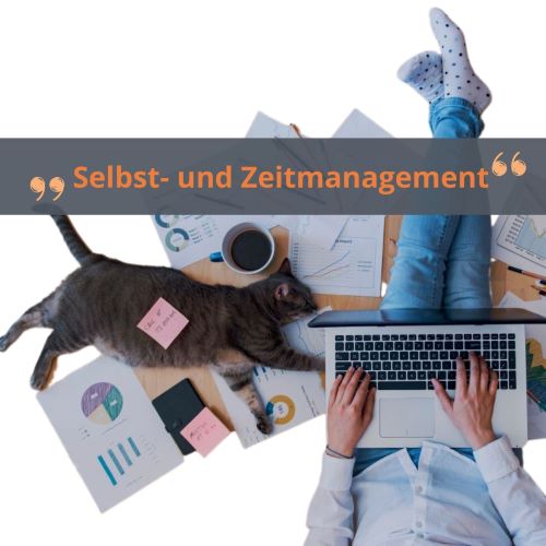 Selbst- und Zeitmanagement