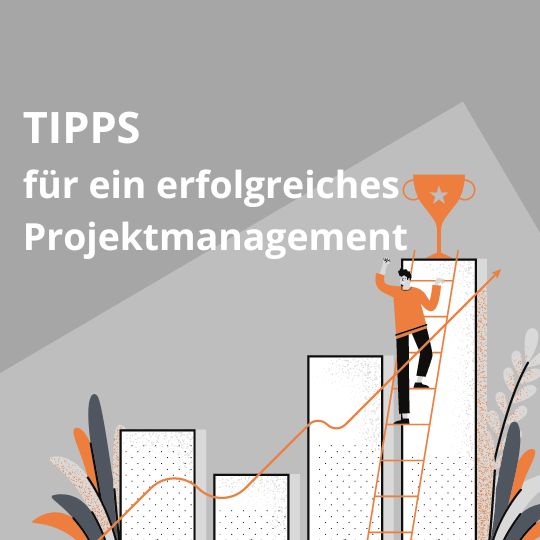 5 Tipps für ein erfolgreiches Projektmanagement